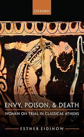 Envy, Poison, and Death