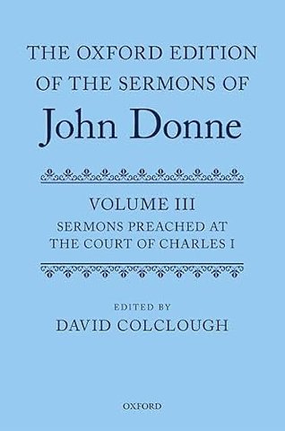 The Oxford Edition of the Sermons of John Donne