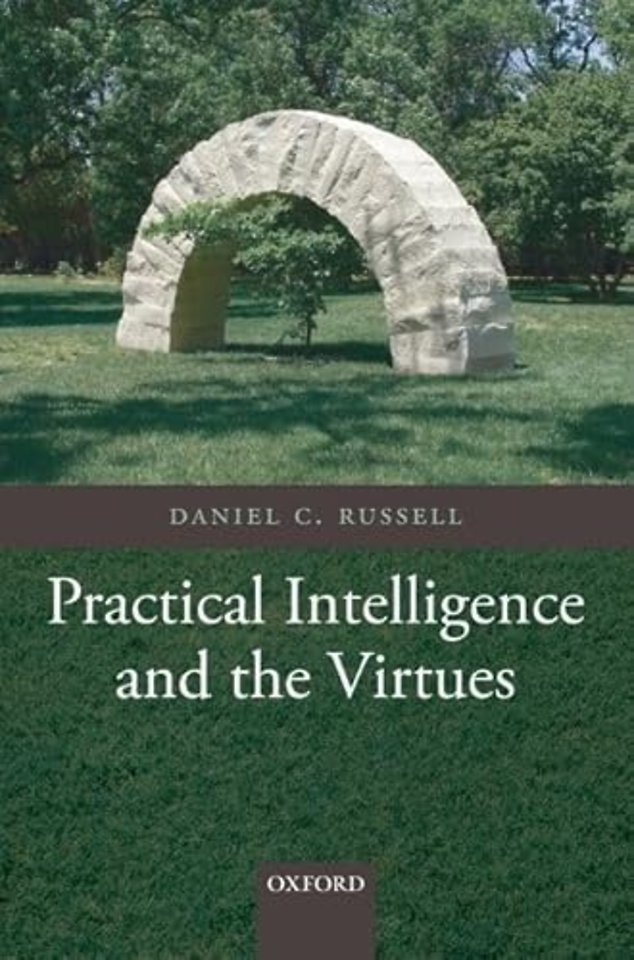 Practical Intelligence and the Virtues