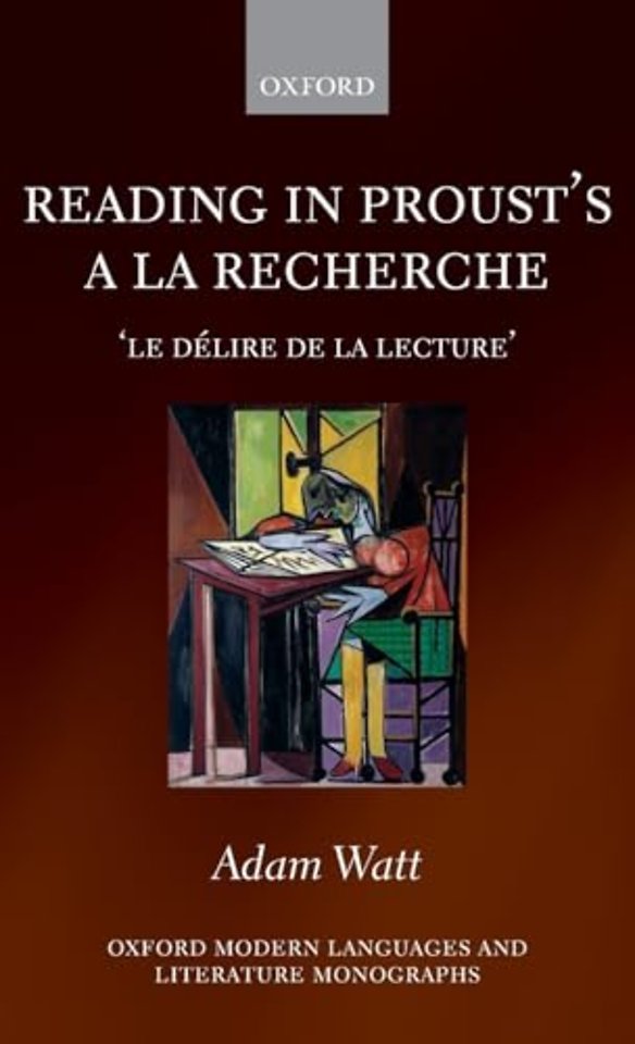 Reading in Proust's A la recherche
