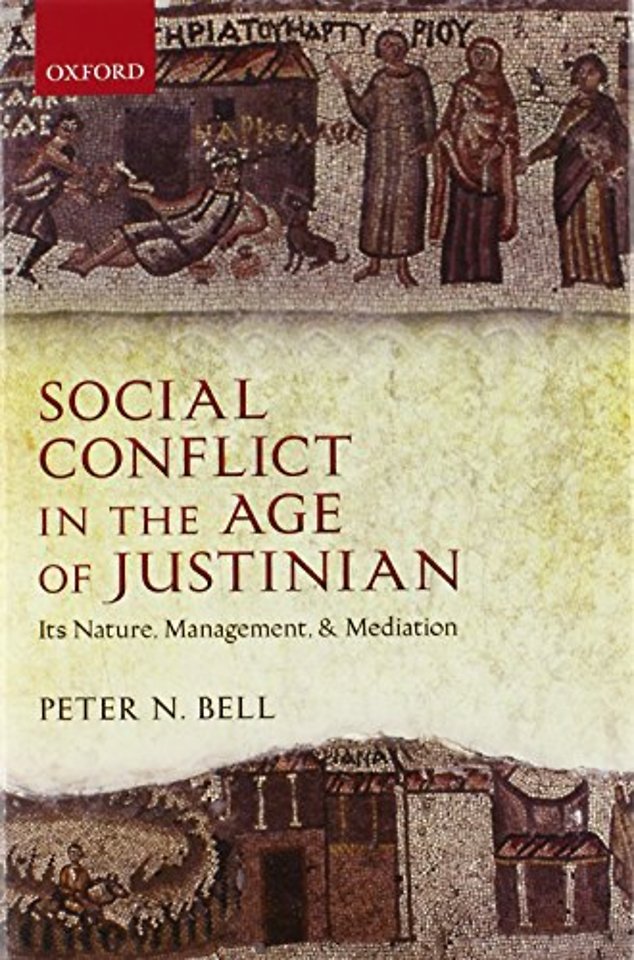 Social Conflict in the Age of Justinian