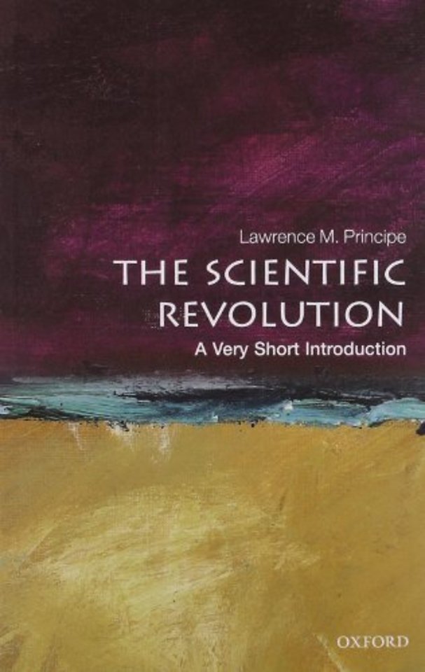 The Scientific Revolution; A Very Short Introduction