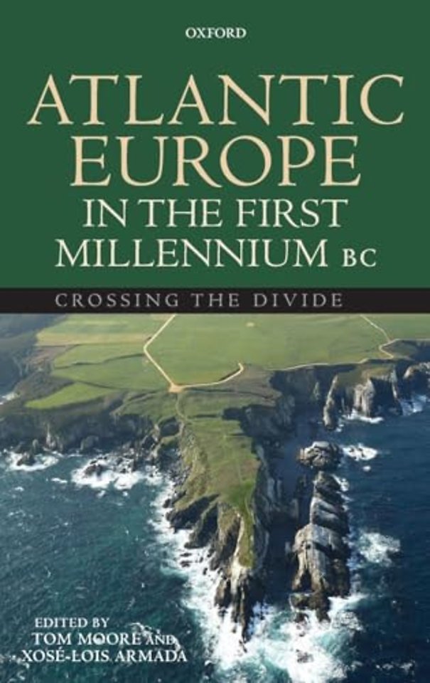 Atlantic Europe in the First Millennium BC