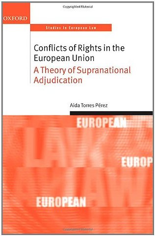Conflicts of Rights in the European Union