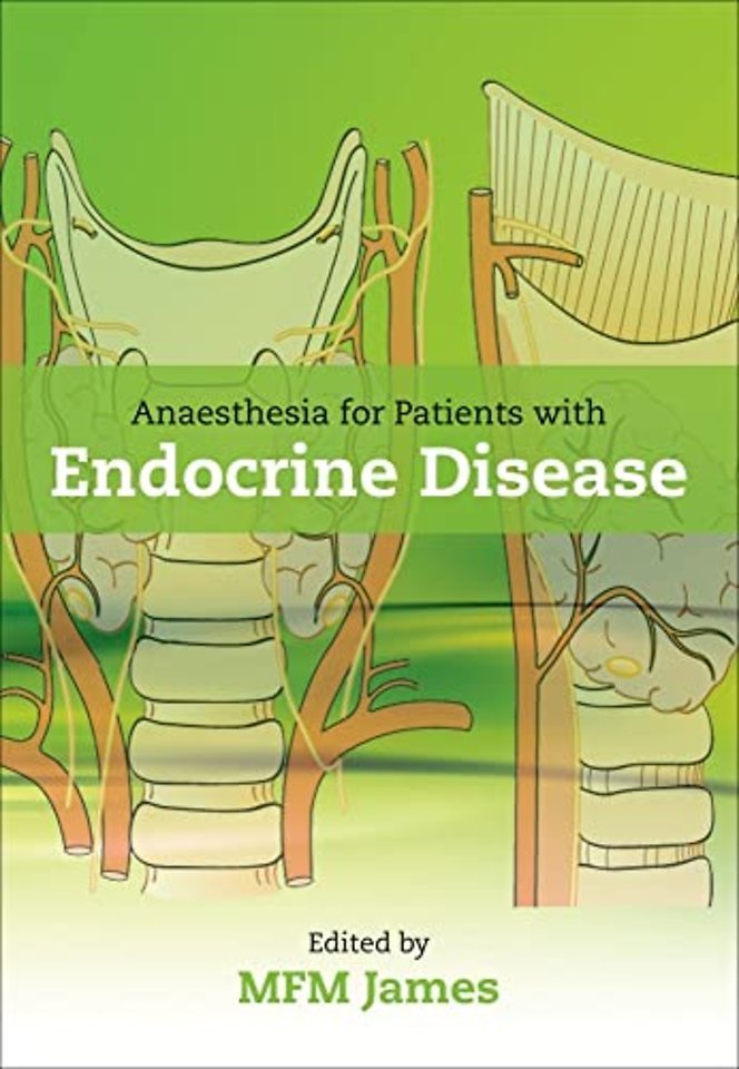 Anaesthesia for Patients with Endocrine Disease