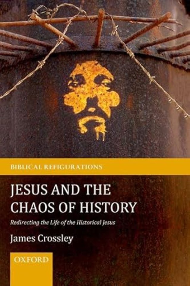 Jesus and the Chaos of History