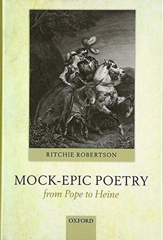 Mock-Epic Poetry from Pope to Heine