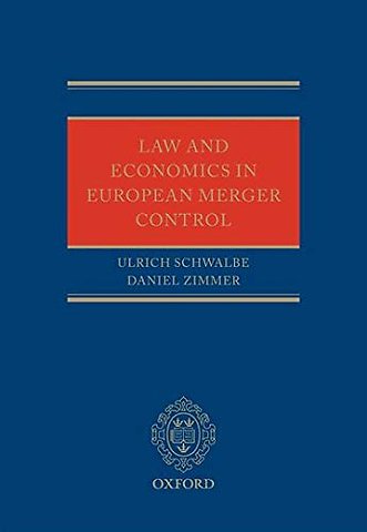 Law and Economics in European Merger Control
