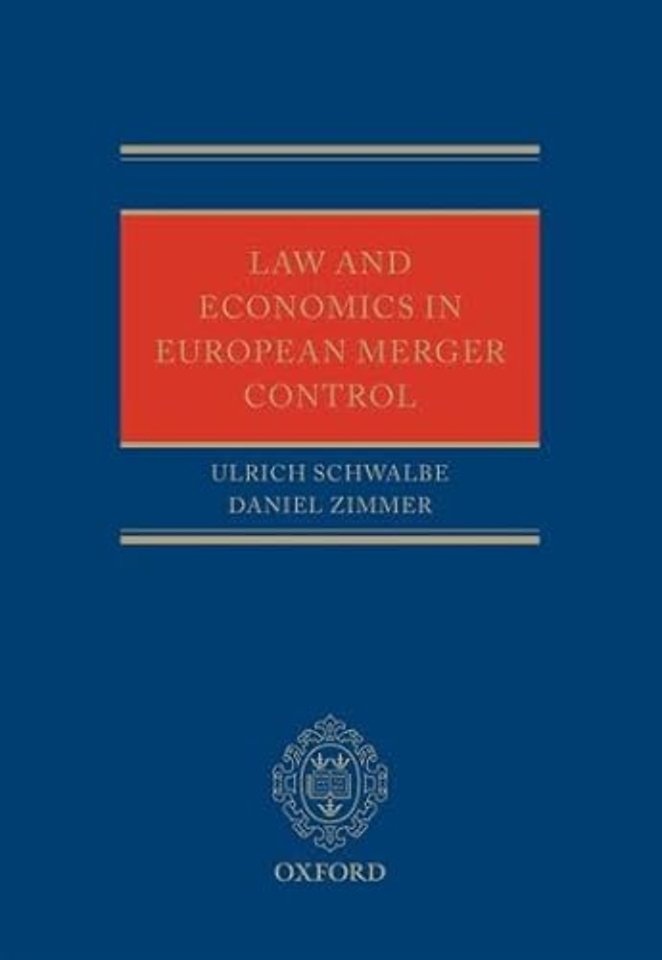 Law and Economics in European Merger Control