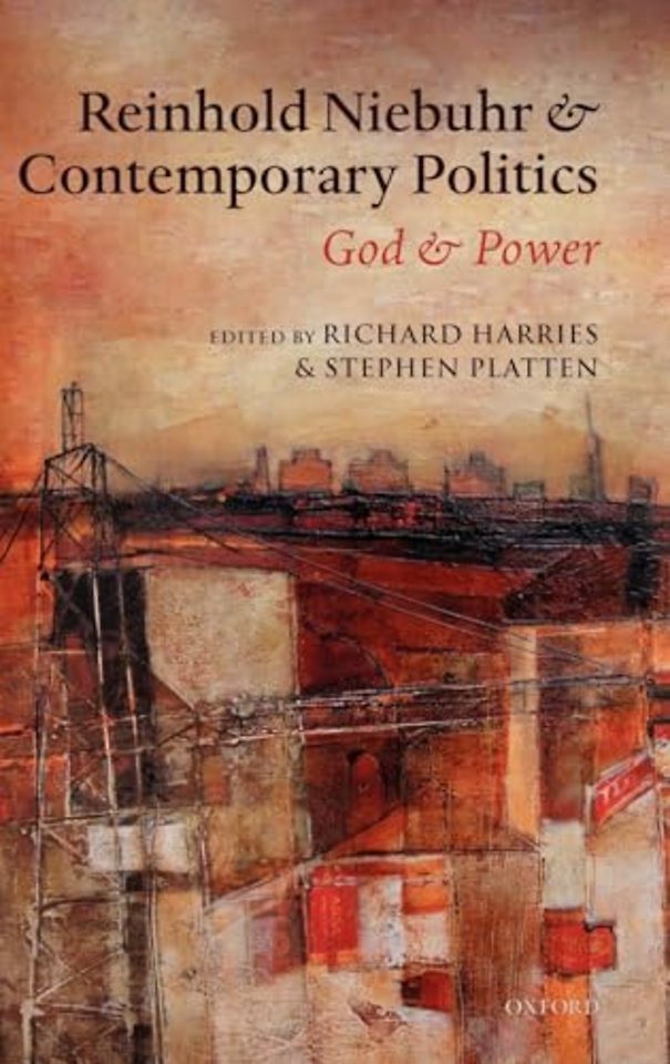 Reinhold Niebuhr and Contemporary Politics