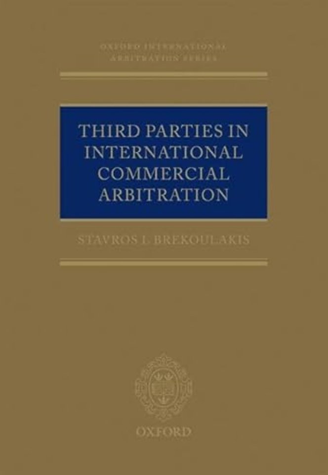 Third Parties in International Commercial Arbitration