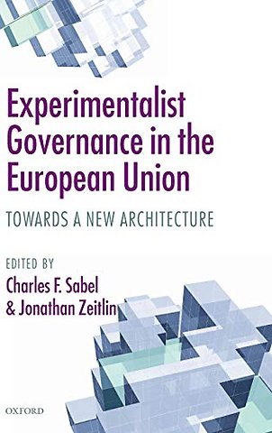 Experimentalist Governance in the European Union