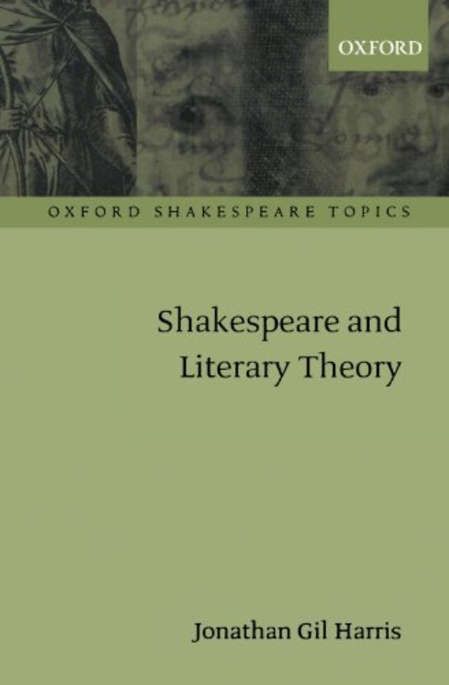 Shakespeare and Literary Theory