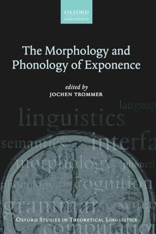 The Morphology and Phonology of Exponence