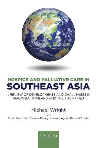 Hospice and Palliative Care in Southeast Asia