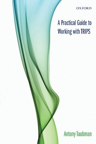 A Practical Guide to Working with TRIPS
