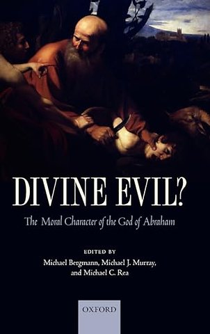 Divine Evil?