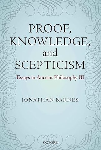 Proof, Knowledge, and Scepticism