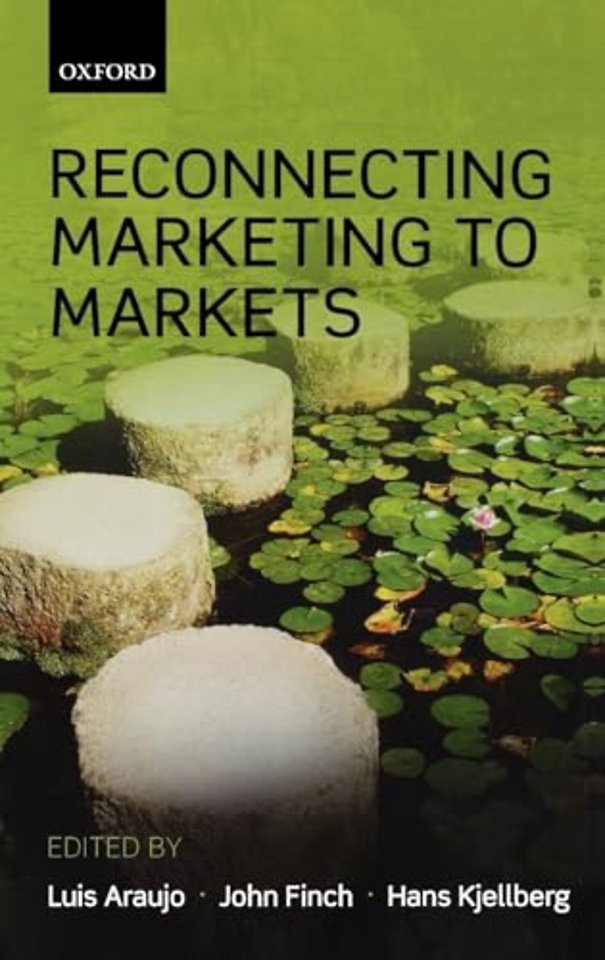 Reconnecting Marketing to Markets