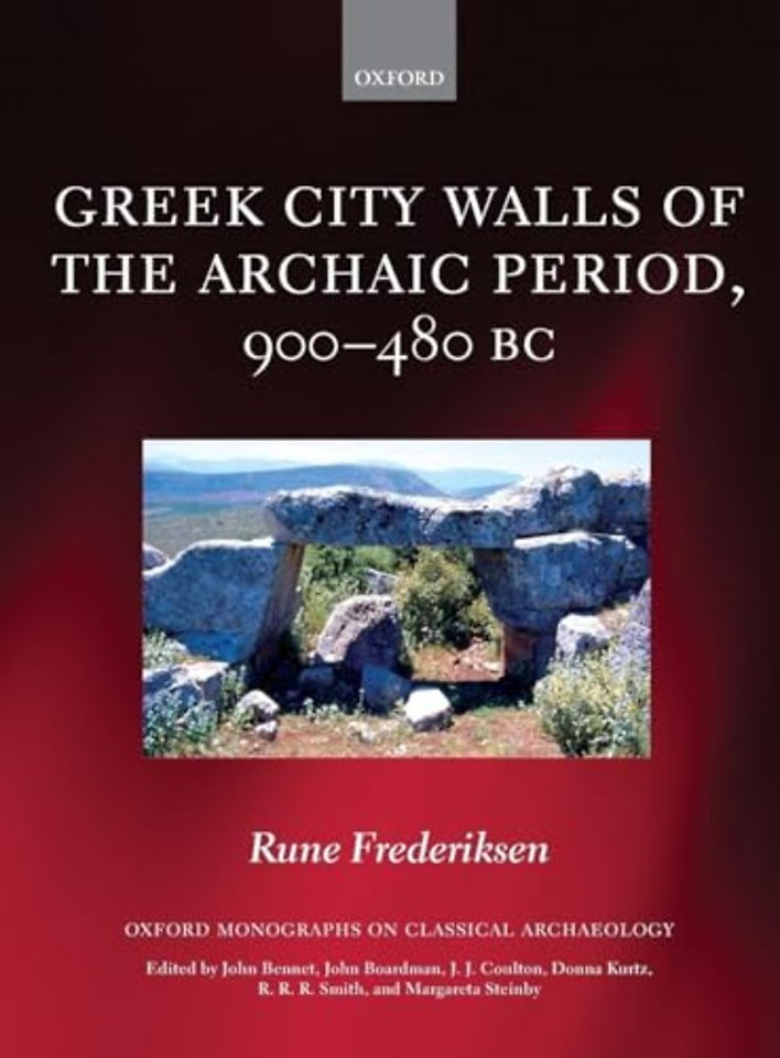 Greek City Walls of the Archaic Period, 900-480 BC