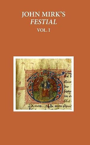 A Critical Edition of John Mirk's Festial, edited from British Library MS Cotton Claudius A.II