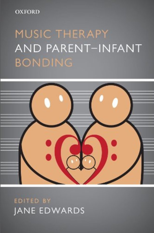 Music Therapy and Parent-Infant Bonding