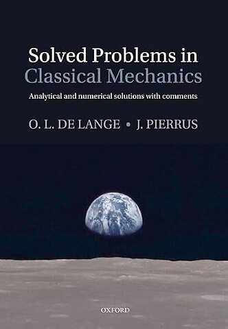 Solved Problems in Classical Mechanics