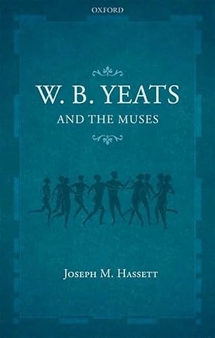 W.B. Yeats and the Muses