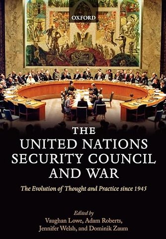 The United Nations Security Council and War