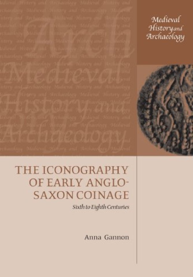 The Iconography of Early Anglo-Saxon Coinage