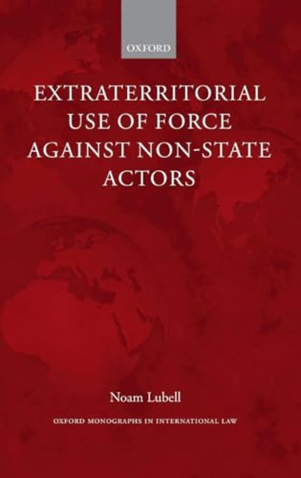 Extraterritorial Use of Force Against Non-State Actors