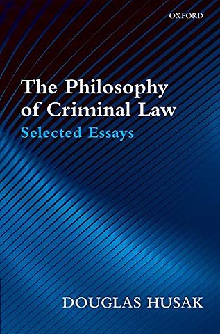 The Philosophy of Criminal Law