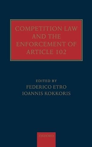 Competition Law and the Enforcement of Article 102