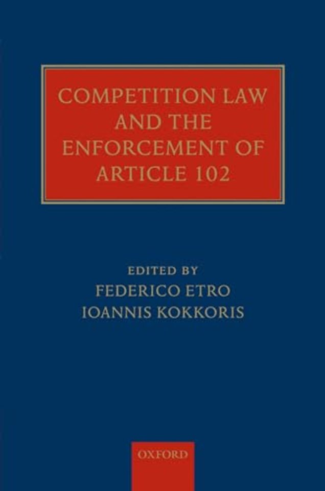 Competition Law and the Enforcement of Article 102