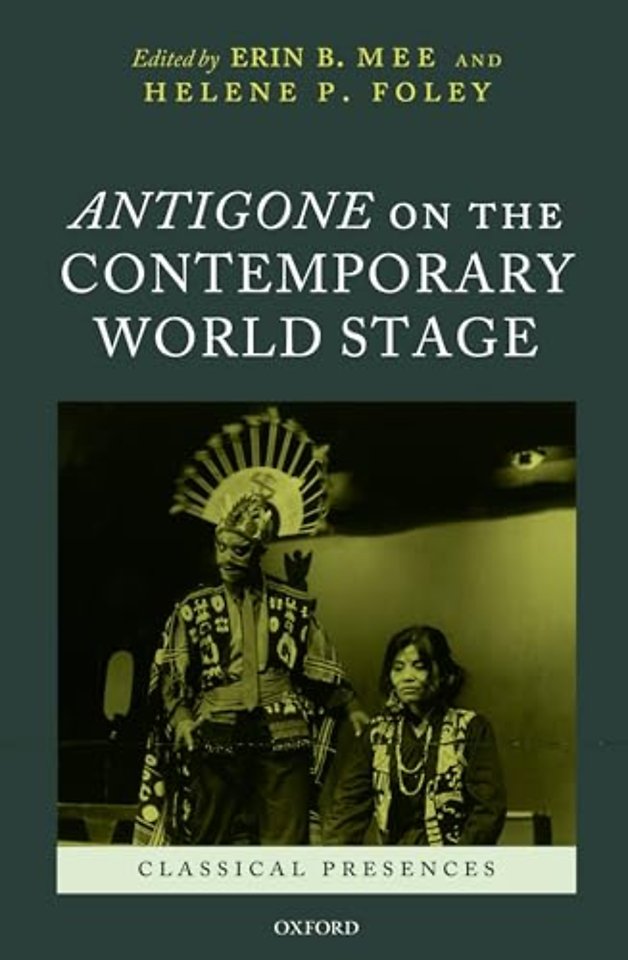 Antigone on the Contemporary World Stage