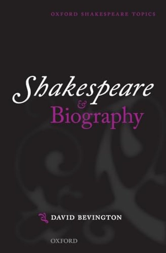 Shakespeare and Biography