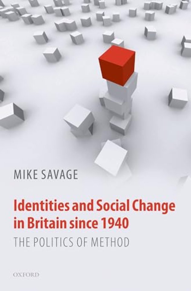 Identities and Social Change in Britain since 1940