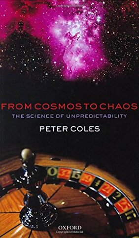 From Cosmos to Chaos