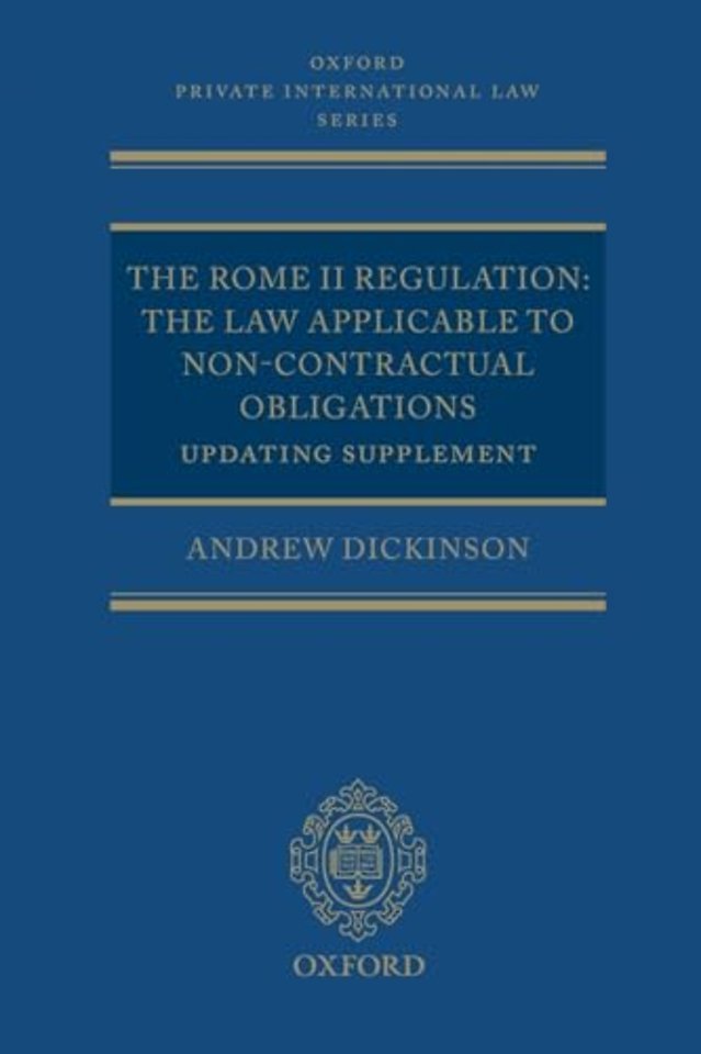 The Rome II Regulation; The Law Applicable to Non-contractual Obligations Updating Supplement