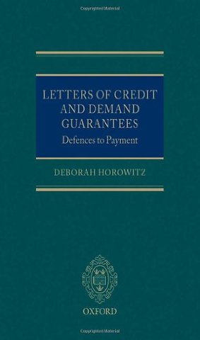 Letters of Credit and Demand Guarantees: Defences to Payment