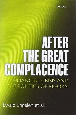 After the Great Complacence