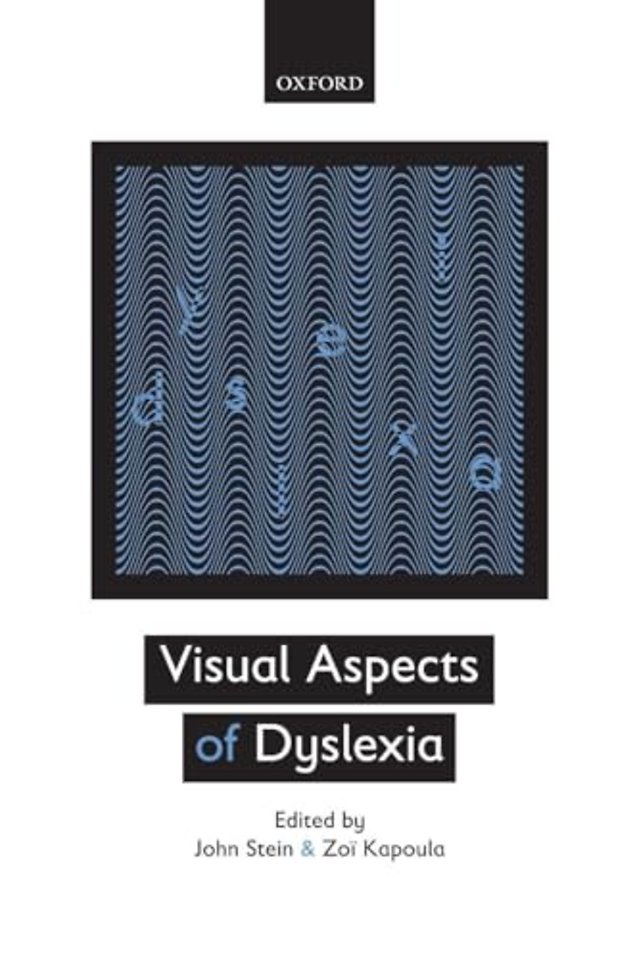Visual Aspects of Dyslexia