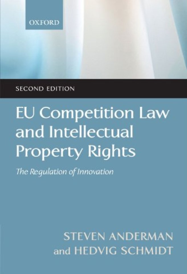 EU Competition Law and Intellectual Property Rights