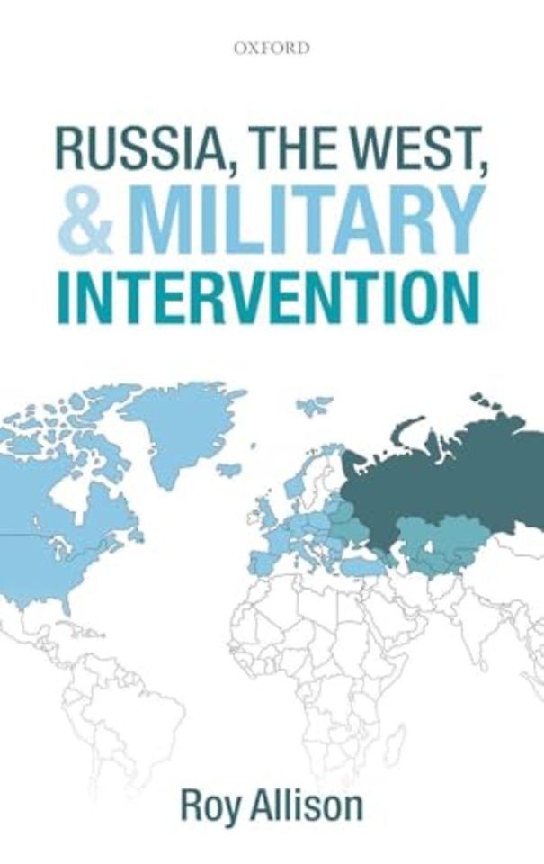 Russia, the West, and Military Intervention