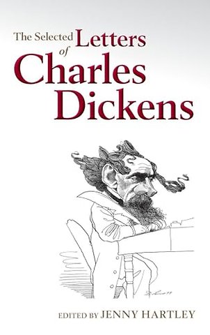 The Selected Letters of Charles Dickens