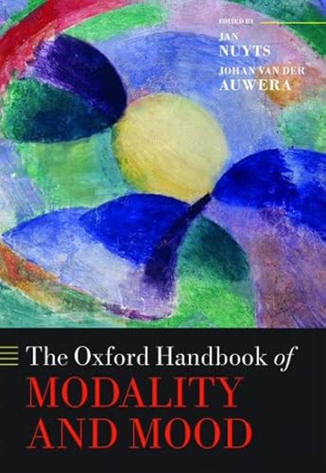 The Oxford Handbook of Modality and Mood