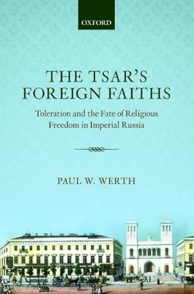 The Tsar's Foreign Faiths