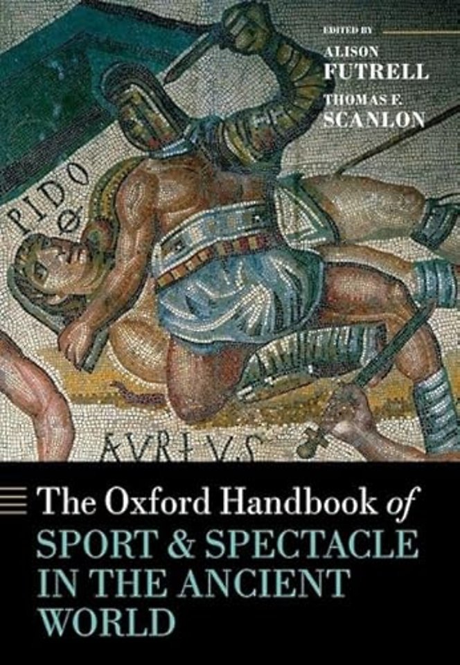 The Oxford Handbook Sport and Spectacle in the Ancient World