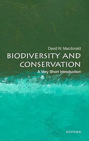Biodiversity Conservation: A Very Short Introduction