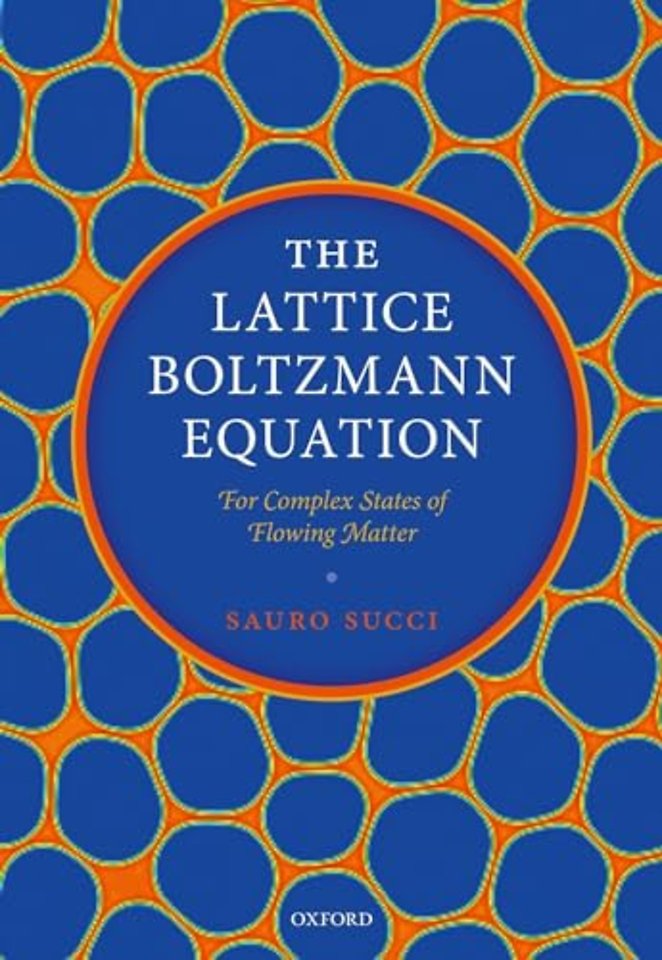 The Lattice Boltzmann Equation